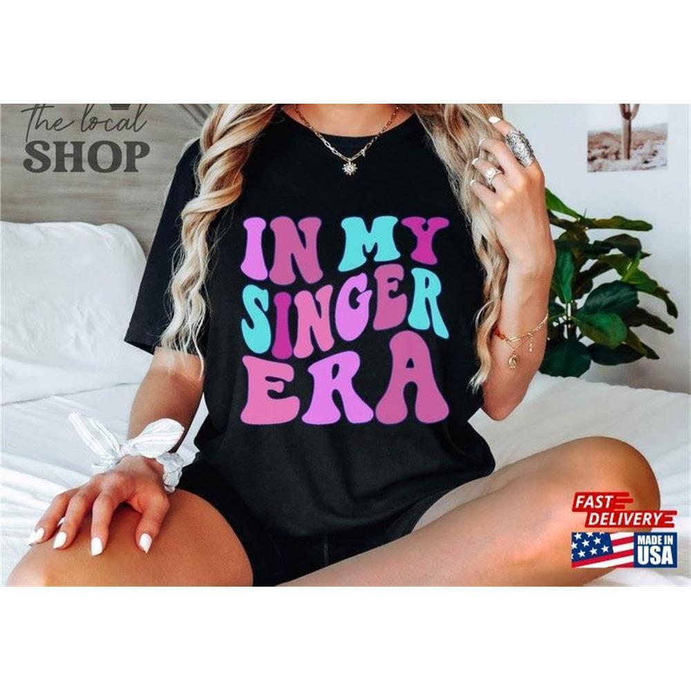 Retro Singer Shirt In My Era Tshirt Future To Be Tee Gift For